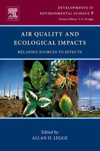 Air Quality and Ecological Impacts; Relating Sources to Effects (Hardback) 9780080952017