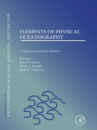 Elements of Physical Oceanography; A derivative of the Encyclopedia of Ocean Sciences (Paperback / softback) 9780080964850