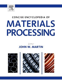 The Concise Encyclopedia of Materials Processing (Hardback) 9780080964928