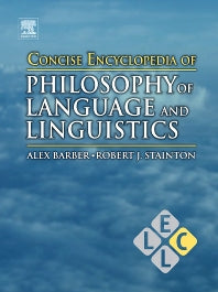Concise Encyclopedia of Philosophy of Language and Linguistics (Hardback) 9780080965000