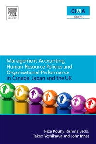Management Accounting, Human Resource Policies and Organisational Performance in Canada, Japan and the UK (Paperback / softback) 9780080965925