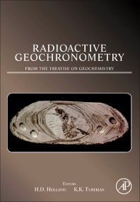 Radioactive Geochronometry; A derivative of the Treatise on Geochemistry (Paperback / softback) 9780080967080