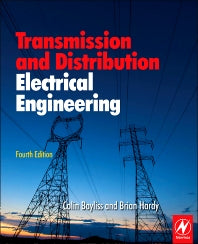 Transmission and Distribution Electrical Engineering (Hardback) 9780080969121