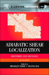 Adiabatic Shear Localization; Frontiers and Advances (Paperback / softback) 9780080975535