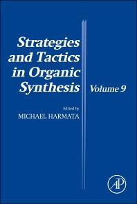 Strategies and Tactics in Organic Synthesis (Hardback) 9780080993621