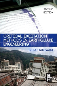 Critical Excitation Methods in Earthquake Engineering (Hardback) 9780080994369