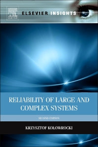 Reliability of Large and Complex Systems (Hardback) 9780080999494