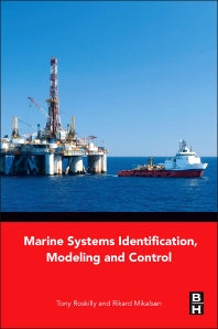 Marine Systems Identification, Modeling and Control (Paperback / softback) 9780080999968