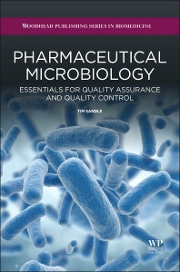 Pharmaceutical Microbiology; Essentials for Quality Assurance and Quality Control (Hardback) 9780081000229