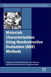 Materials Characterization Using Nondestructive Evaluation (NDE) Methods (Hardback) 9780081000403