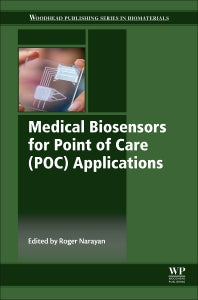 Medical Biosensors for Point of Care (POC) Applications (Hardback) 9780081000724