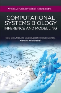 Computational Systems Biology; Inference and Modelling (Hardback) 9780081000953