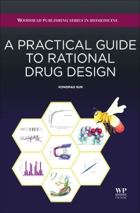 A Practical Guide to Rational Drug Design (Hardback) 9780081000984