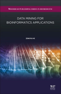 Data Mining for Bioinformatics Applications (Hardback) 9780081001004