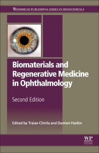 Biomaterials and Regenerative Medicine in Ophthalmology (Hardback) 9780081001479