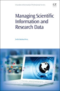 Managing Scientific Information and Research Data (Paperback / softback) 9780081001950