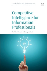 Competitive Intelligence for Information Professionals (Paperback / softback) 9780081002063