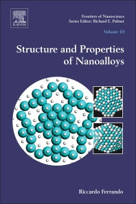 Structure and Properties of Nanoalloys (Hardback) 9780081002124