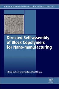Directed Self-assembly of Block Co-polymers for Nano-manufacturing (Hardback) 9780081002506