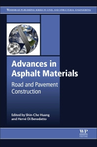 Advances in Asphalt Materials; Road and Pavement Construction (Hardback) 9780081002698