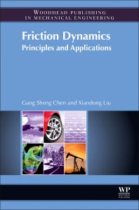 Friction Dynamics; Principles and Applications (Hardback) 9780081002858