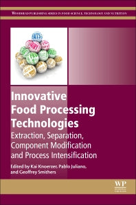 Innovative Food Processing Technologies; Extraction, Separation, Component Modification and Process Intensification (Paperback / softback) 9780081002940