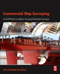 Commercial Ship Surveying; On/Off Hire Condition Surveys and Bunker Surveys (Paperback / softback) 9780081003039