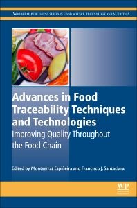Advances in Food Traceability Techniques and Technologies; Improving Quality Throughout the Food Chain (Hardback) 9780081003107