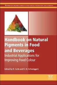 Handbook on Natural Pigments in Food and Beverages; Industrial Applications for Improving Food Color (Hardback) 9780081003718