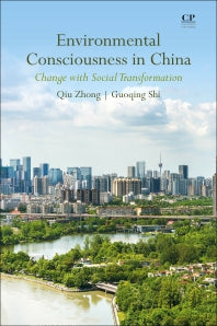 Environmental Consciousness in China; Change with Social Transformation (Paperback / softback) 9780081003886