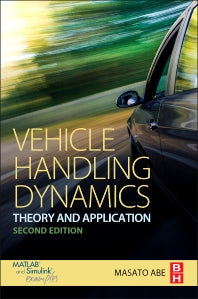 Vehicle Handling Dynamics; Theory and Application (Paperback / softback) 9780081003909