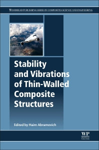 Stability and Vibrations of Thin-Walled Composite Structures (Hardback) 9780081004104