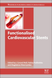 Functionalised Cardiovascular Stents (Hardback) 9780081004968