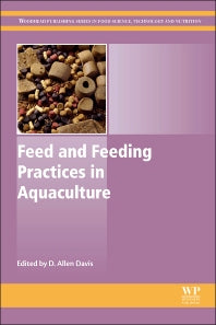 Feed and Feeding Practices in Aquaculture (Hardback) 9780081005064