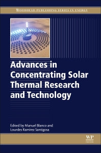 Advances in Concentrating Solar Thermal Research and Technology (Hardback) 9780081005163