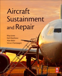 Aircraft Sustainment and Repair (Paperback / softback) 9780081005408