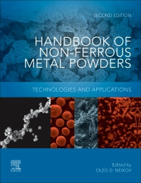 Handbook of Non-Ferrous Metal Powders; Technologies and Applications (Hardback) 9780081005439