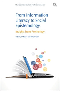 From Information Literacy to Social Epistemology; Insights from Psychology (Paperback / softback) 9780081005453