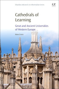 Cathedrals of Learning; Great and Ancient Universities of Western Europe (Paperback / softback) 9780081005569