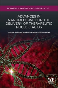 Advances in Nanomedicine for the Delivery of Therapeutic Nucleic Acids (Hardback) 9780081005576