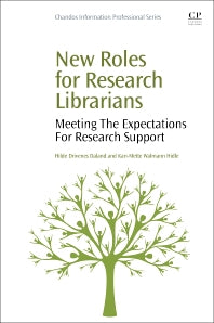 New Roles for Research Librarians; Meeting the Expectations for Research Support (Paperback / softback) 9780081005668