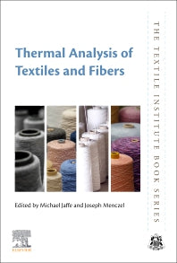 Thermal Analysis of Textiles and Fibers (Hardback) 9780081005729