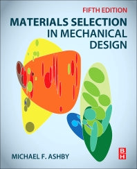 Materials Selection in Mechanical Design (Paperback / softback) 9780081005996