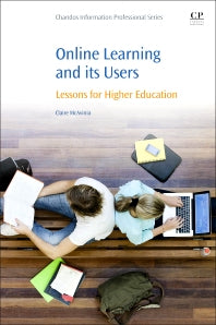 Online Learning and its Users; Lessons for Higher Education (Paperback / softback) 9780081006269