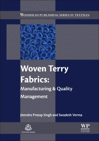 Woven Terry Fabrics; Manufacturing and Quality Management (Hardback) 9780081006863