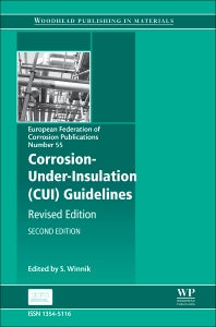 Corrosion Under Insulation (CUI) Guidelines; Revised (Hardback) 9780081007143