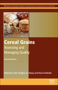 Cereal Grains; Assessing and Managing Quality (Hardback) 9780081007198