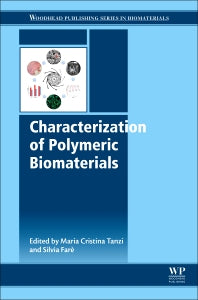 Characterization of Polymeric Biomaterials (Hardback) 9780081007372