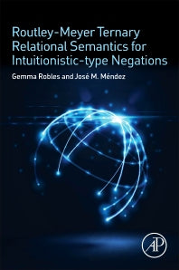 Routley-Meyer Ternary Relational Semantics for Intuitionistic-type Negations (Paperback / softback) 9780081007518