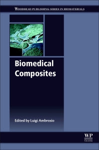 Biomedical Composites (Hardback) 9780081007525